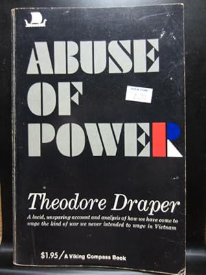 Seller image for ABUSE OF POWER for sale by The Book Abyss