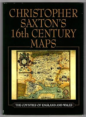Seller image for Christopher Saxton's Sixteenth Century Maps for sale by Lake Country Books and More