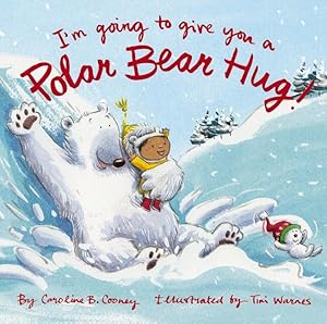 Bild des Verkufers fr I\ m Going to Give You a Polar Bear Hug!: A Padded Board Book zum Verkauf von moluna