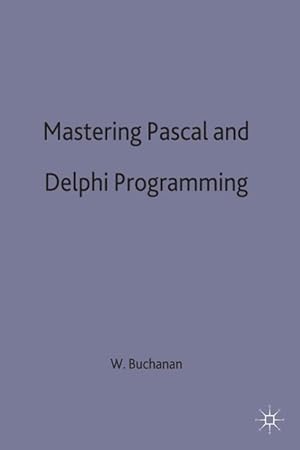 Bild des Verkufers fr Mastering Pascal and Delphi Programming zum Verkauf von moluna