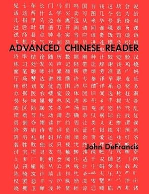 Seller image for Defrancis, J: Advanced Chinese Reader for sale by moluna