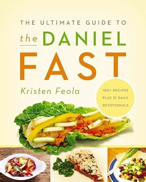 Bild des Verkufers fr The Ultimate Guide to the Daniel Fast zum Verkauf von moluna