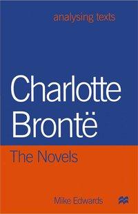 Bild des Verkufers fr Charlotte Bronte: The Novels zum Verkauf von moluna