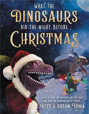 Bild des Verkufers fr What the Dinosaurs Did the Night Before Christmas zum Verkauf von moluna
