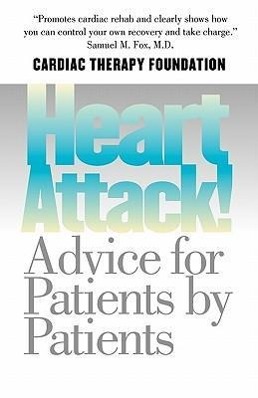 Seller image for Berra, K: Heart Attack! Advice for Patients by Patients for sale by moluna