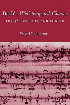 Immagine del venditore per Ledbetter, D: Bach&#8242s Well-Tempered Clavier - The 48 Pr venduto da moluna