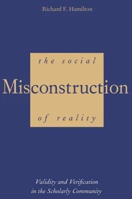Bild des Verkufers fr Hamilton, R: Social Misconstruction of Reality - Validity an zum Verkauf von moluna