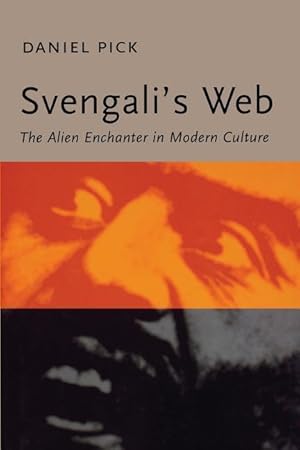 Bild des Verkufers fr Pick, D: Svengali`s Web - The Alien Enchanter in Modern Cult zum Verkauf von moluna