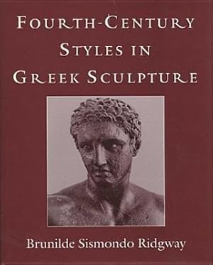 Bild des Verkufers fr Fourth-Century Styles in Greek Sculpture zum Verkauf von moluna