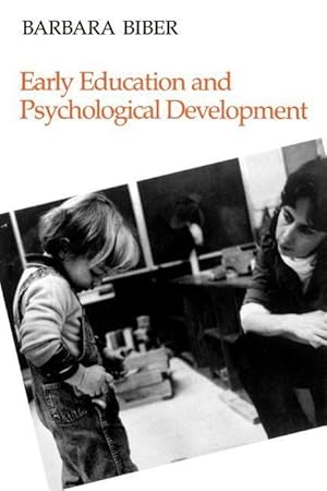 Bild des Verkufers fr Biber, B: Early Education and Psychological Development zum Verkauf von moluna
