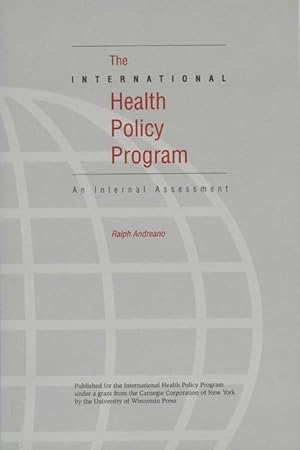 Immagine del venditore per The International Health Policy Program: An Internal Assessment venduto da moluna