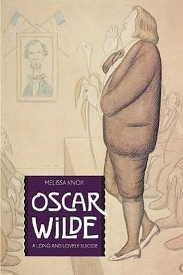 Bild des Verkufers fr Knox, M: Oscar Wilde - A Long & Lovely Suicide (Paper) zum Verkauf von moluna