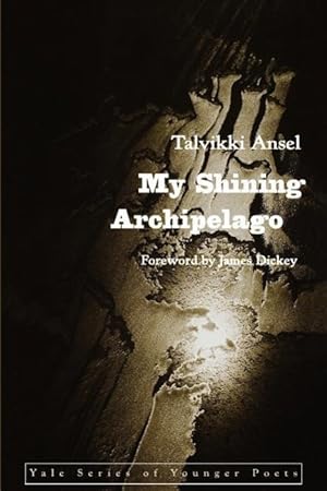 Bild des Verkufers fr Ansel, T: My Shining Archipelago zum Verkauf von moluna