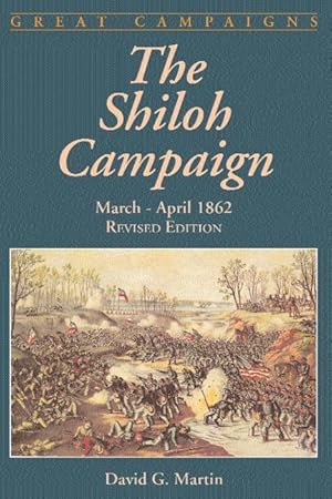 Bild des Verkufers fr The Shiloh Campaign: March-April 1862 zum Verkauf von moluna