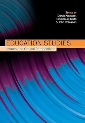 Bild des Verkufers fr Education Studies: Issues & Critical Perspectives zum Verkauf von moluna