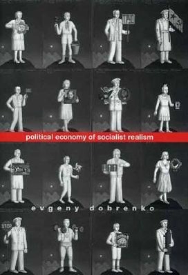 Bild des Verkufers fr Dobrenko, E: Political Economy of Socialist Realism zum Verkauf von moluna