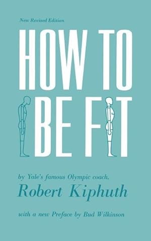 Bild des Verkufers fr Wilkinson, B: How to be Fit - New Revised Edition zum Verkauf von moluna