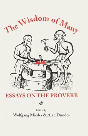 Bild des Verkufers fr Wisdom of Many: Essays on the Proverb zum Verkauf von moluna