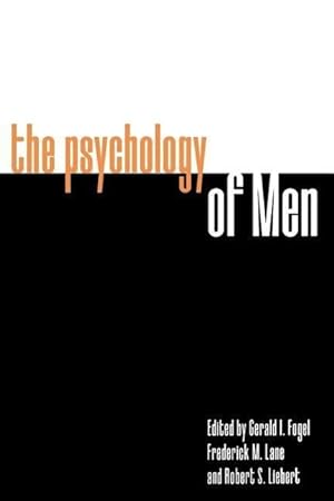 Immagine del venditore per Fogel, G: Psychology of Men - Psycholanalytic Perspectives venduto da moluna