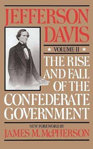 Bild des Verkufers fr The Rise and Fall of the Confederate Government: Volume 2 zum Verkauf von moluna