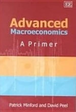 Bild des Verkufers fr Advanced Macroeconomics: A Primer zum Verkauf von WeBuyBooks