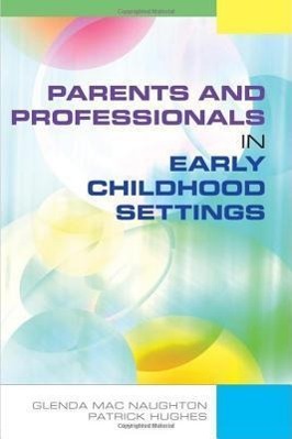 Seller image for Parents and Professionals in Early Childhood Settings for sale by moluna