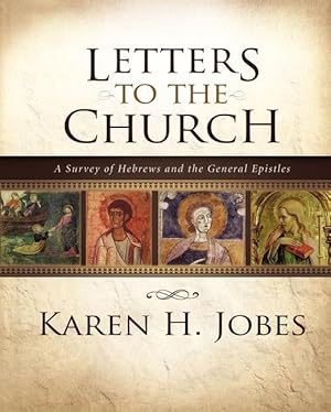 Bild des Verkufers fr Letters to the Church: A Survey of Hebrews and the General Epistles zum Verkauf von moluna