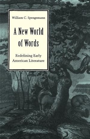 Bild des Verkufers fr Spengemann, W: New World of Words - Redefining Early America zum Verkauf von moluna