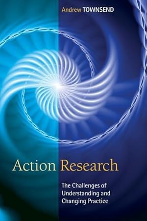 Immagine del venditore per Action Research: The Challenges of Understanding and Changing Practice venduto da moluna