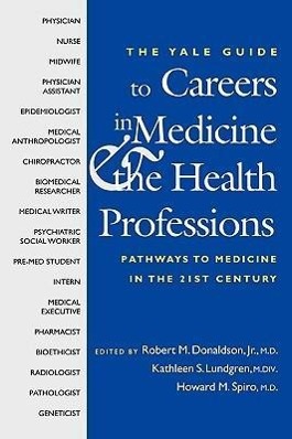 Seller image for Donaldson, R: Yale Guide to Careers in Medicine & the Health for sale by moluna