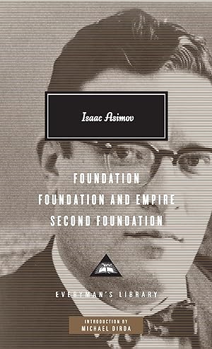 Seller image for Foundation, Foundation and Empire, Second Foundation: Introduction by Michael Dirda for sale by moluna