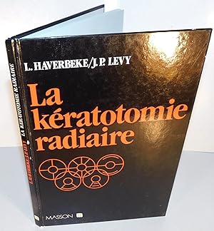 LA KÉRATOTOMIE RADIAIRE