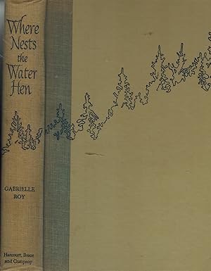 Seller image for WHERE NESTS THE WATER HEN for sale by Z-A LLC
