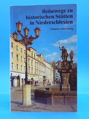 Bild des Verkufers fr Reisewege zu historischen Sttten in Niederschlesien. - zum Verkauf von Buch- und Kunsthandlung Wilms Am Markt Wilms e.K.
