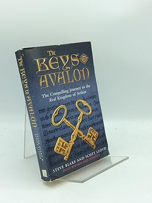 Seller image for THE KEYS TO AVALON: The Compelling Journey to the Real Kingdom of Arthur for sale by Kubik Fine Books Ltd., ABAA