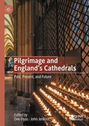 Immagine del venditore per Pilgrimage and England's Cathedrals : Past, Present, and Future venduto da GreatBookPrices