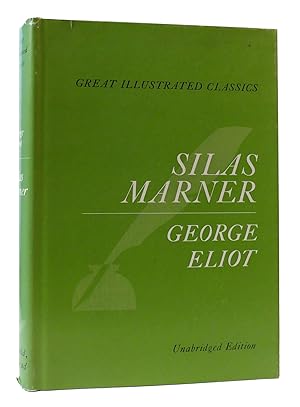 Seller image for SILAS MARNER: GREAT ILLUSTRATED CLASSICS UNABRIDGED EDITION for sale by Rare Book Cellar