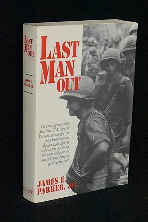 Last Man Out: A Personal Account of the Vietnam War