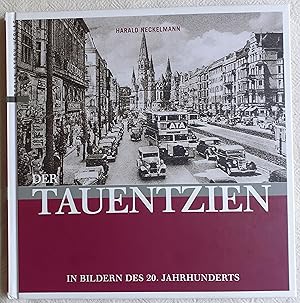 Der Tauentzien in Bildern des 20. Jahrhunderts