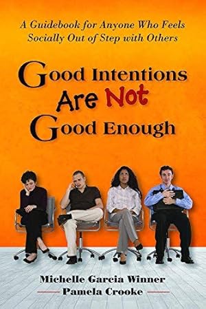 Immagine del venditore per Good Intentions Are Not Good Enough venduto da Goodwill Southern California