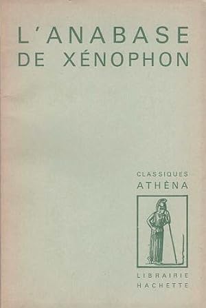 Imagen del vendedor de L'Anabase de Xnophon a la venta por Calepinus, la librairie latin-grec