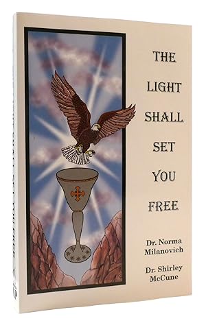 Imagen del vendedor de THE LIGHT SHALL SET YOU FREE a la venta por Rare Book Cellar