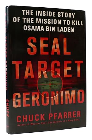 Seller image for SEAL TARGET GERONIMO The Inside Story of the Mission to Kill Osama Bin Laden for sale by Rare Book Cellar