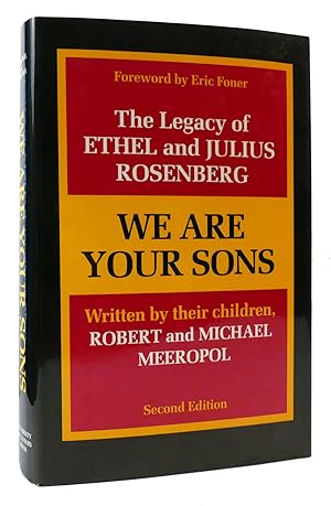Bild des Verkufers fr WE ARE YOUR SONS Legacy of Ethel and Julius Rosenberg zum Verkauf von Rare Book Cellar