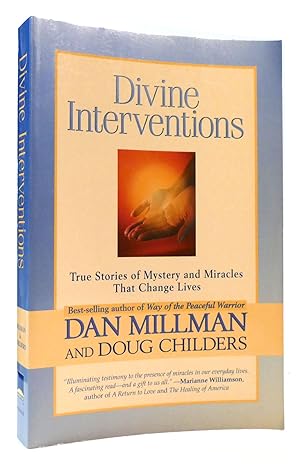 Seller image for DIVINE INTERVENTIONS True Stories of Mystery and Miracles That Change Lives for sale by Rare Book Cellar