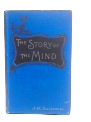 Seller image for The Story Of The Mind for sale by World of Rare Books