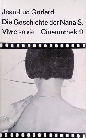 Bild des Verkufers fr Vivre sa vie : Die Geschichte d. Nana S. Drehbuch. Cinemathek ; 9 zum Verkauf von books4less (Versandantiquariat Petra Gros GmbH & Co. KG)