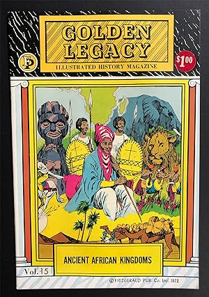 Immagine del venditore per Golden Legacy - Illustrated History Magazine, Volume 15 (1972) - Ancient African Kingdoms venduto da Philip Smith, Bookseller