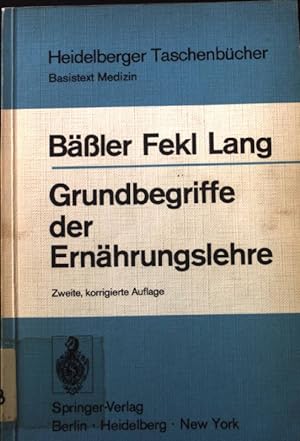 Imagen del vendedor de Grundbegriffe der Ernhrungslehre : mit 63 Tab. Heidelberger Taschenbche. Bd. 119 a la venta por books4less (Versandantiquariat Petra Gros GmbH & Co. KG)