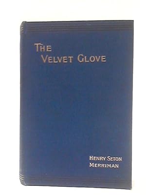 Bild des Verkufers fr The Velvet Glove zum Verkauf von World of Rare Books